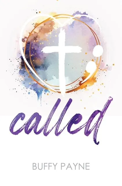 Called book cover by Buffy Payne